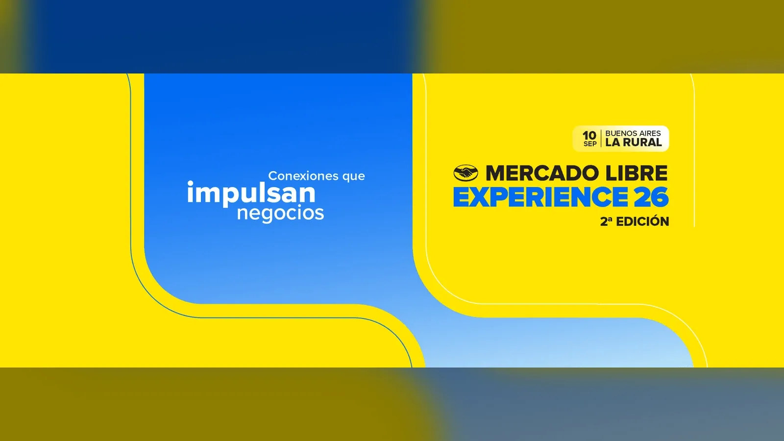 Gráfica oficial amarilla y azul de Mercado Libre Experience 2026, segunda edición en Buenos Aires.